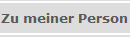 Zu meiner Person